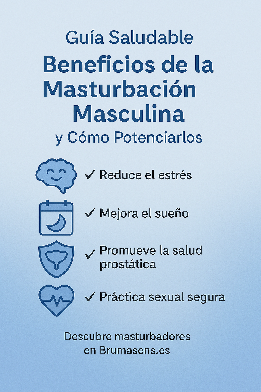 Guia Saludable sobre la masturbación masculina y como potenciarlos.